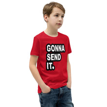 Load image into Gallery viewer, Gonna Send It Youth T-Shirt