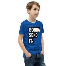 Load image into Gallery viewer, Gonna Send It Youth T-Shirt